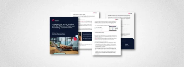 Underwriting Modernization with Confidence: A Roadmap to Leading Transformation
